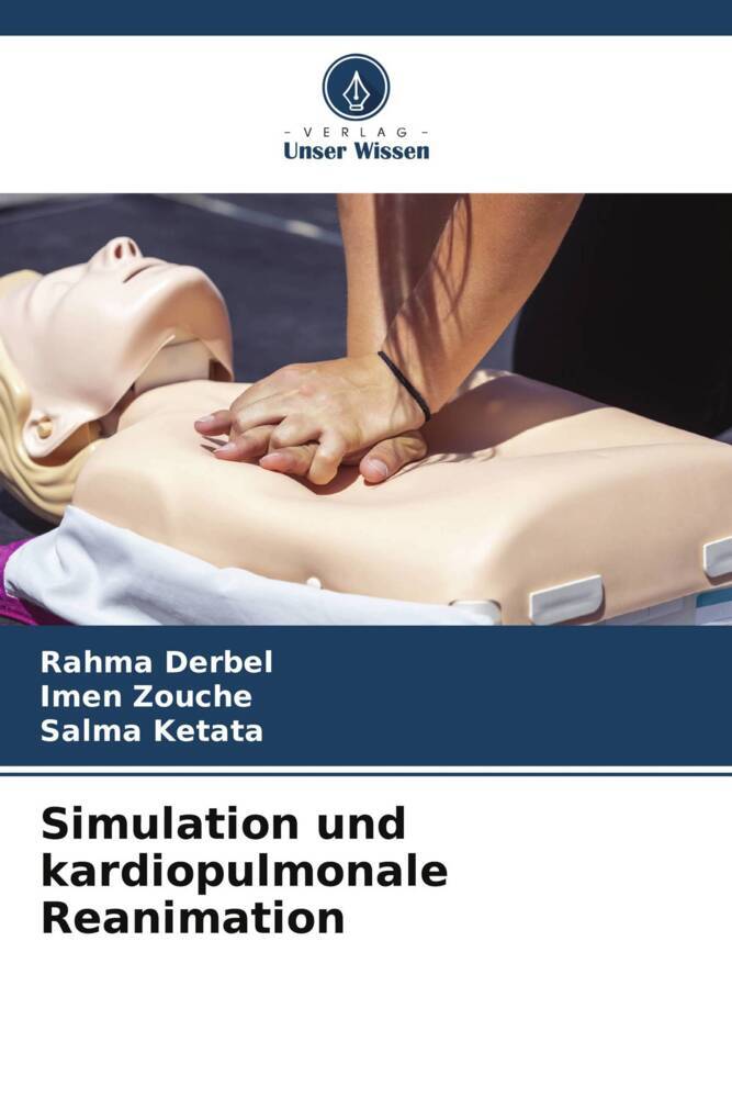 Simulation und kardiopulmonale Reanimation