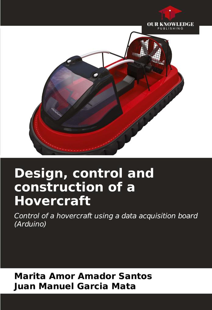 Design control and construction of a Hovercraft