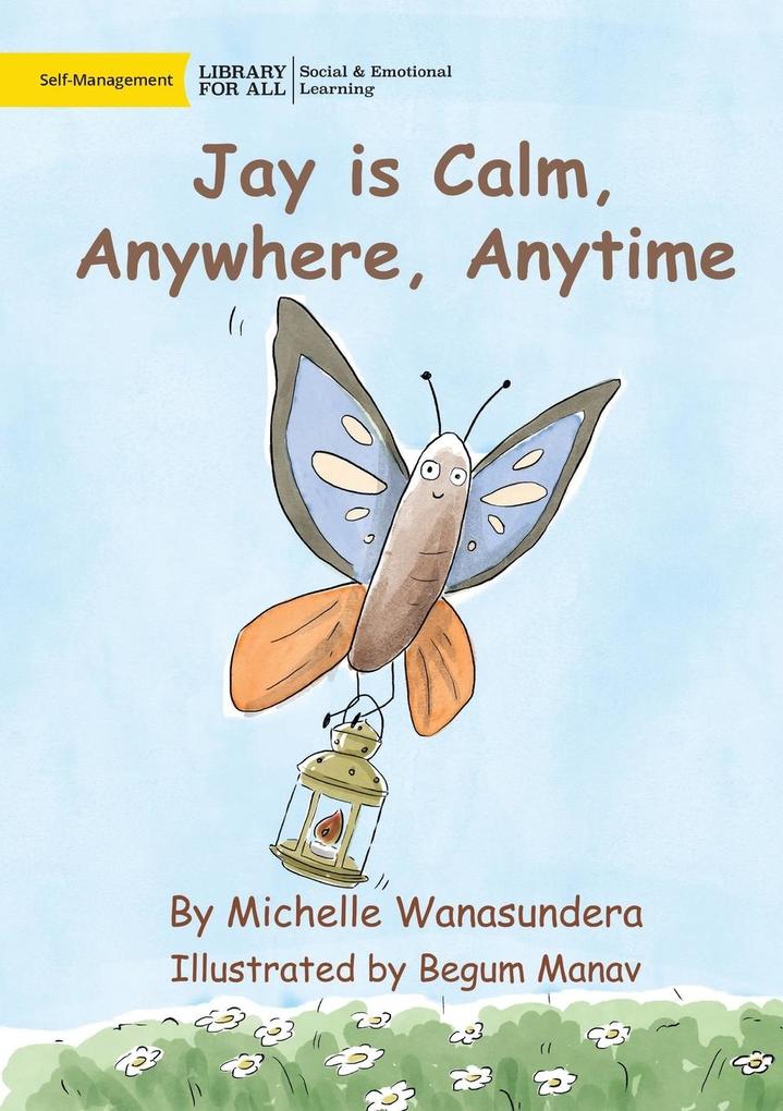 Jay is Calm Anywhere Anytime