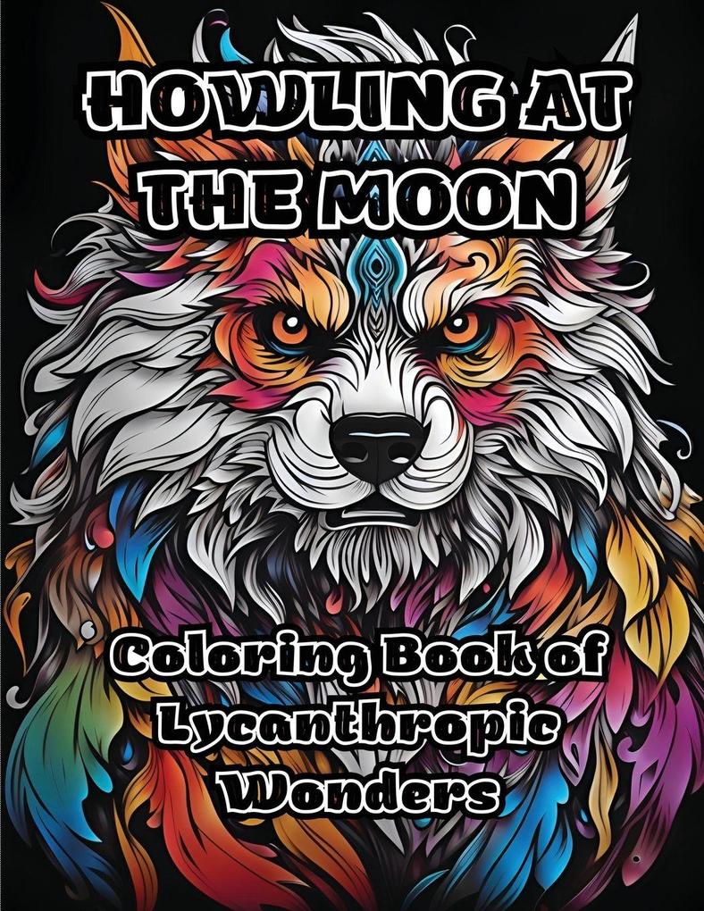 Howling at the Moon