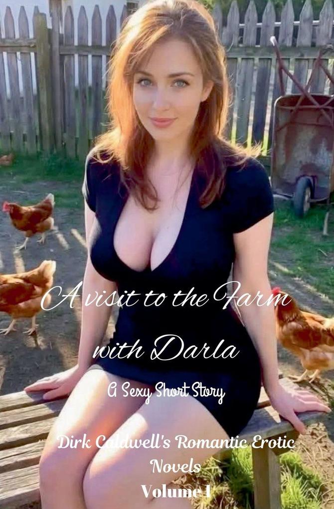 A Visit to the Farm with Darla - a Sexy Short Story
