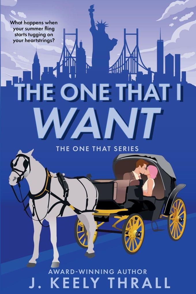 The One That I Want