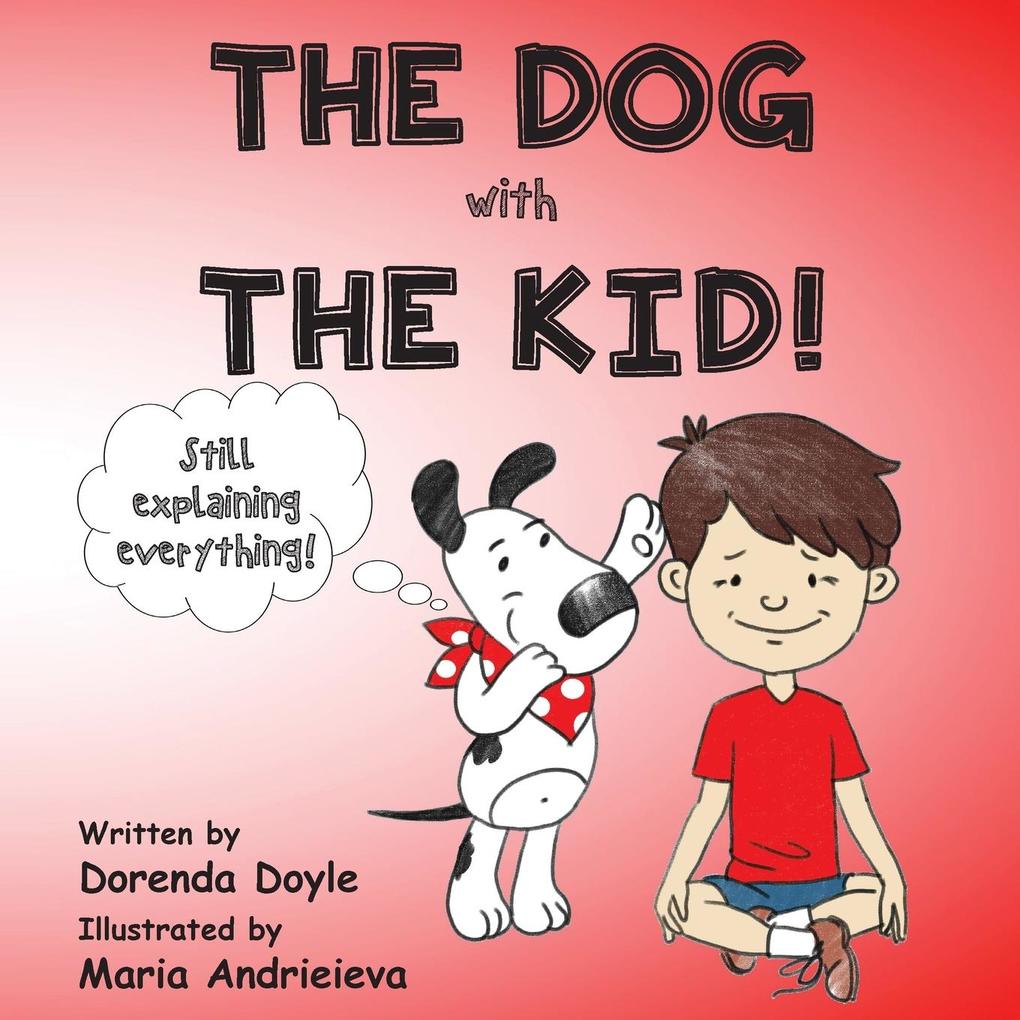 THE DOG with THE KID!