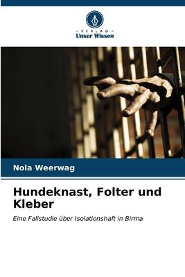 Hundeknast Folter und Kleber