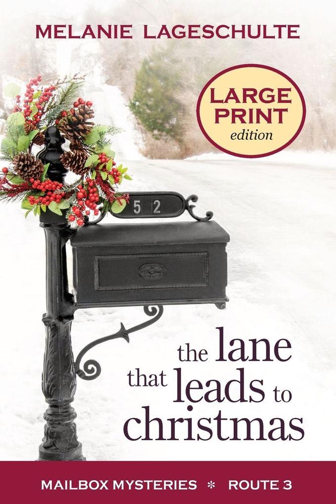 The Lane That Leads to Christmas