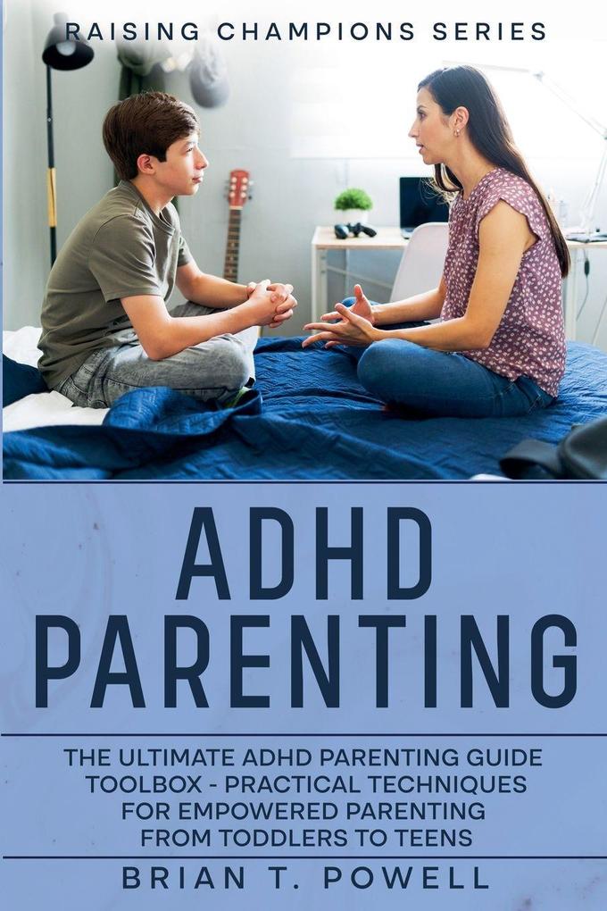 A Roadmap To Success in ADHD Parenting
