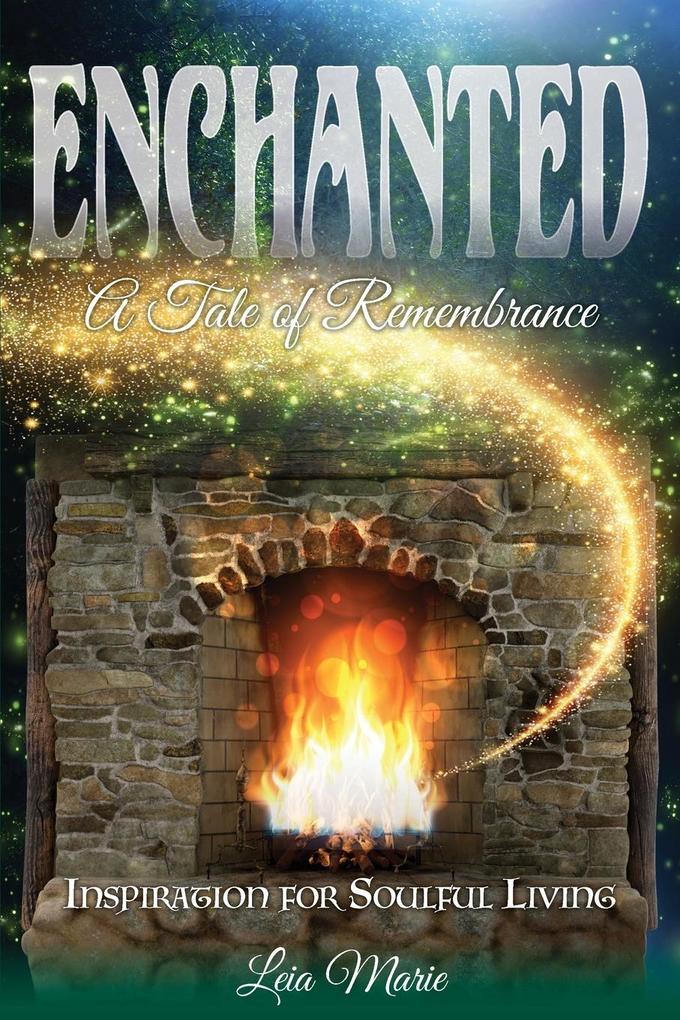 Enchanted A Tale of Remembrance