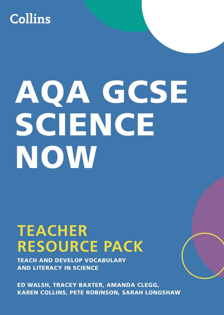 AQA GCSE Science Now Teacher Resource Pack