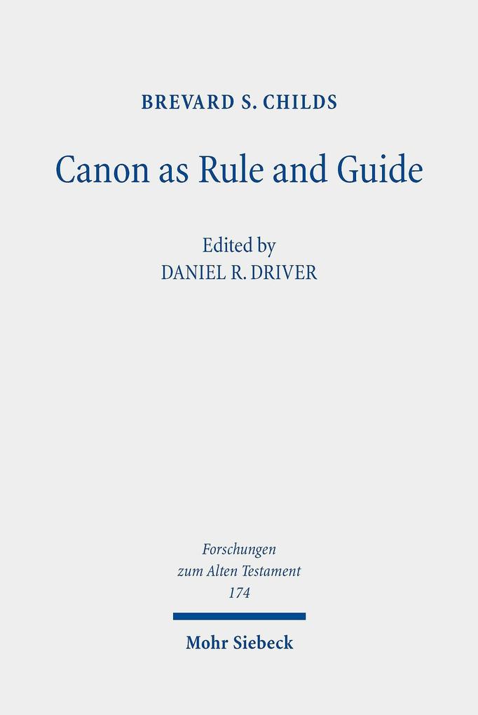 Canon as Rule and Guide