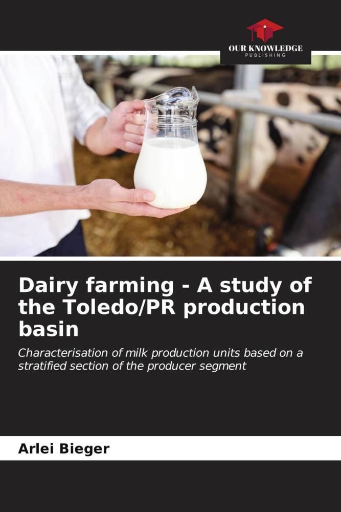 Dairy farming - A study of the Toledo/PR production basin
