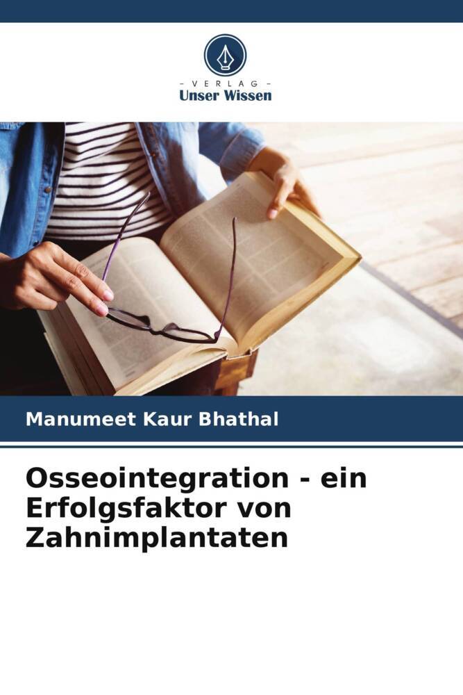 Osseointegration - ein Erfolgsfaktor von Zahnimplantaten