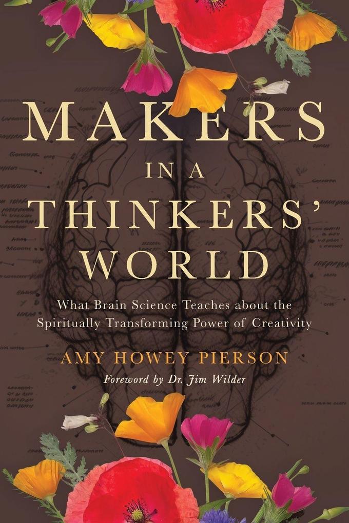Makers in a Thinkers' World