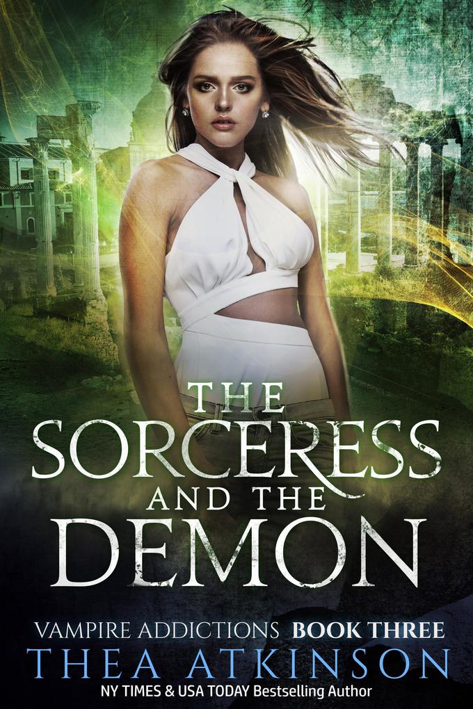 The Sorceress and the Demon (Vampire Addictions #3)