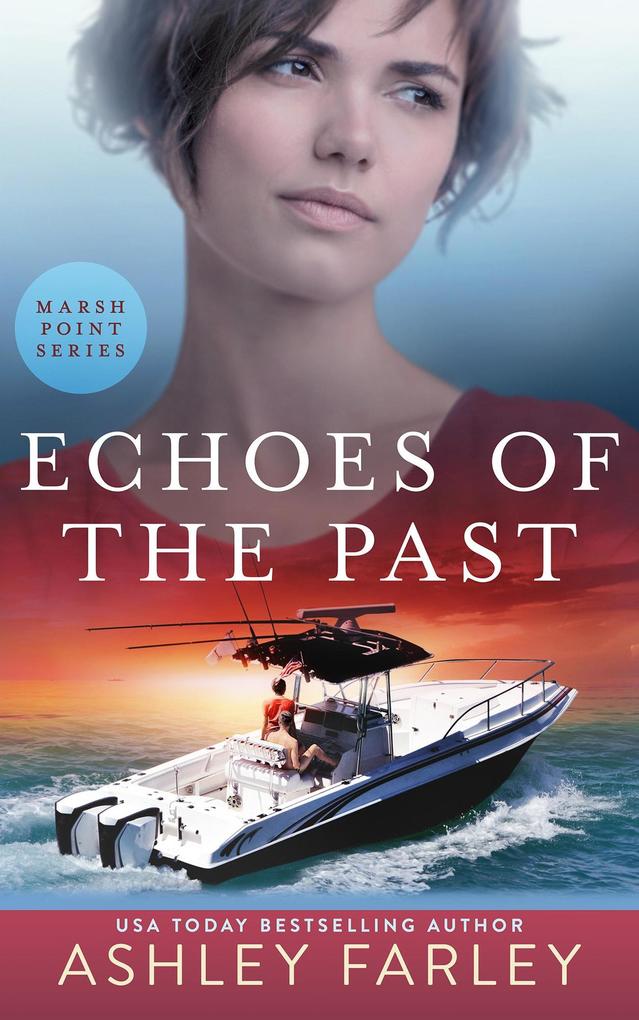 Echoes of the Past (Marsh Point #2)