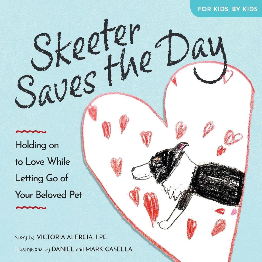 Skeeter Saves the Day