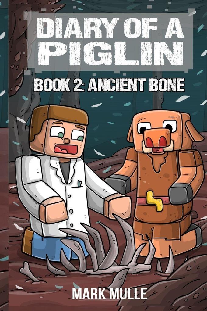 Diary of a Piglin Book 2
