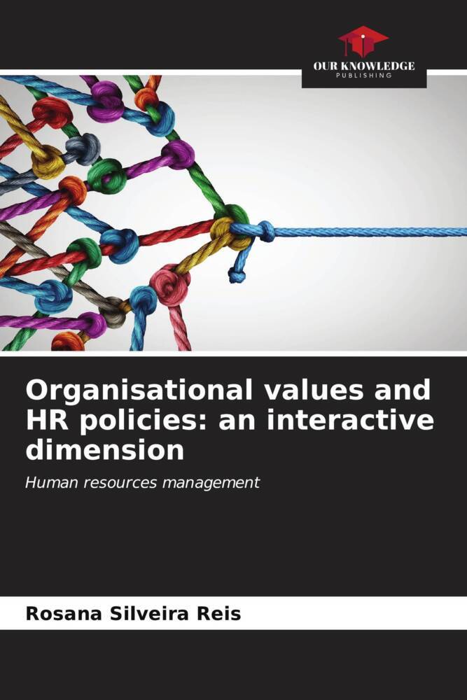 Organisational values and HR policies: an interactive dimension