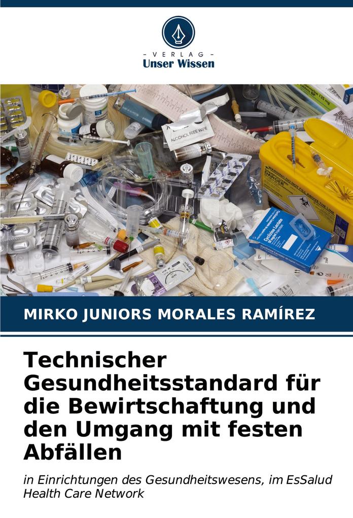 Technischer Gesundheitsstandard für die Bewirtschaftung und den Umgang mit festen Abfällen