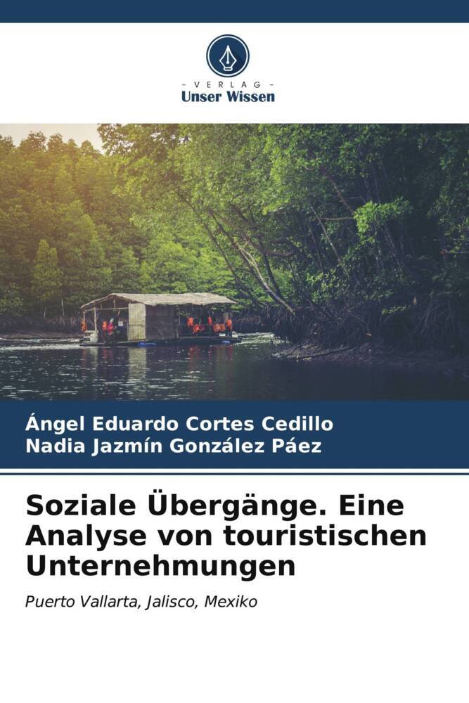 Soziale Übergänge. Eine Analyse von touristischen Unternehmungen