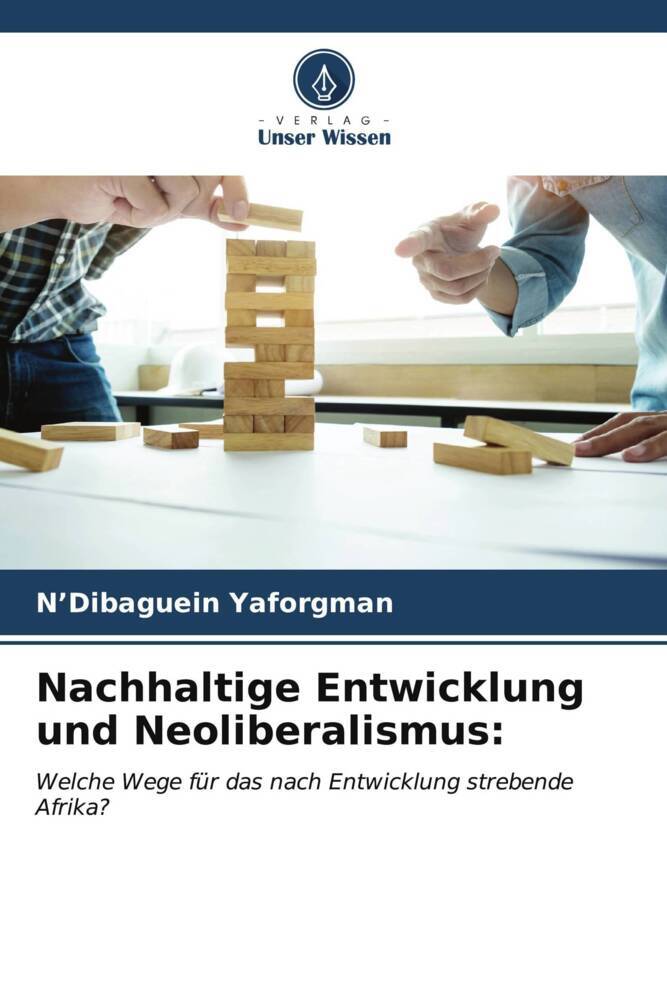 Nachhaltige Entwicklung und Neoliberalismus:
