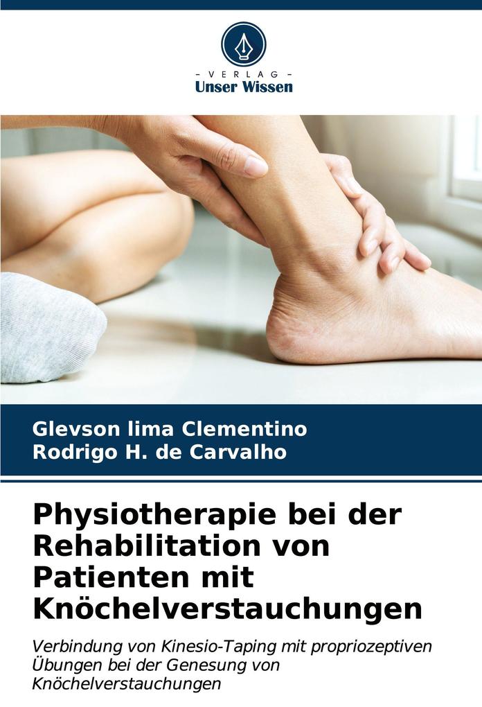 Physiotherapie bei der Rehabilitation von Patienten mit Knöchelverstauchungen