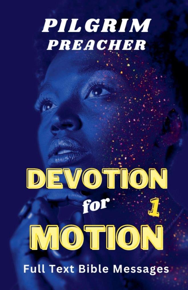 Devotion for Motion 1