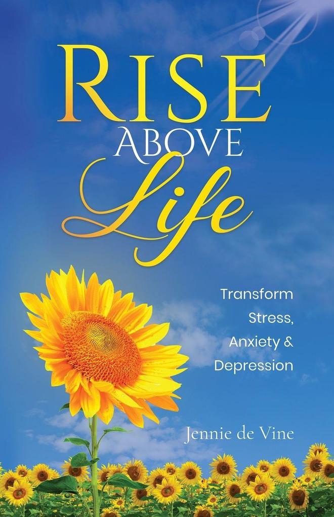 Rise Above Life