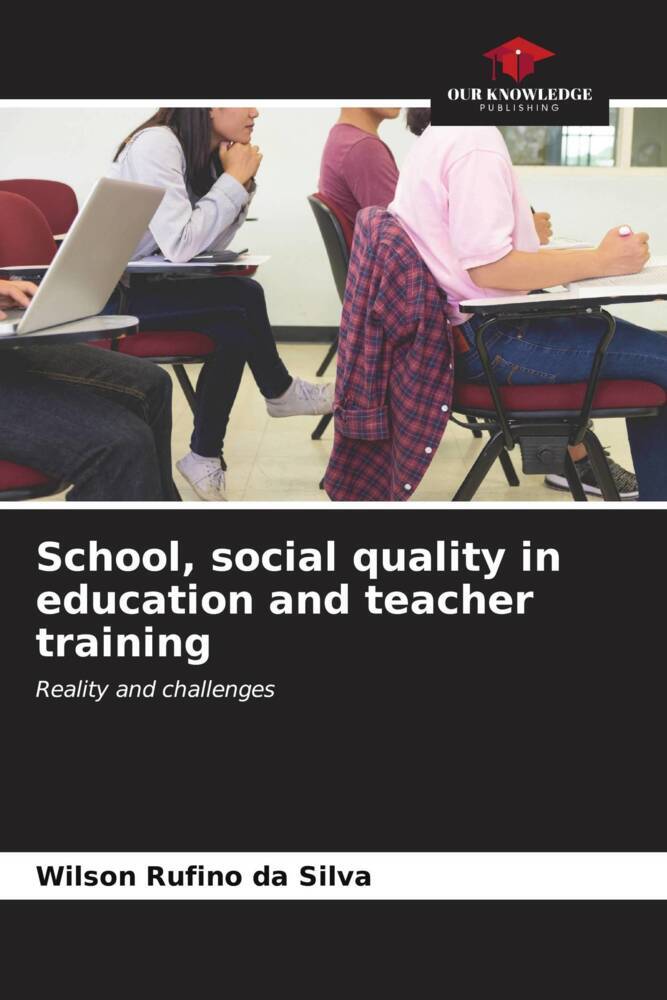 School social quality in education and teacher training