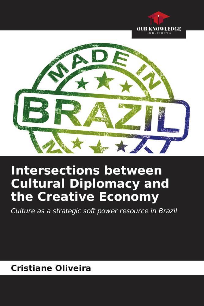 Intersections between Cultural Diplomacy and the Creative Economy