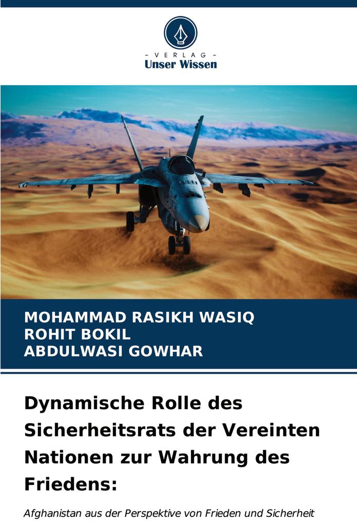 Dynamische Rolle des Sicherheitsrats der Vereinten Nationen zur Wahrung des Friedens: