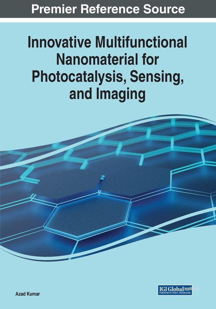 Innovative Multifunctional Nanomaterial for Photocatalysis Sensing and Imaging