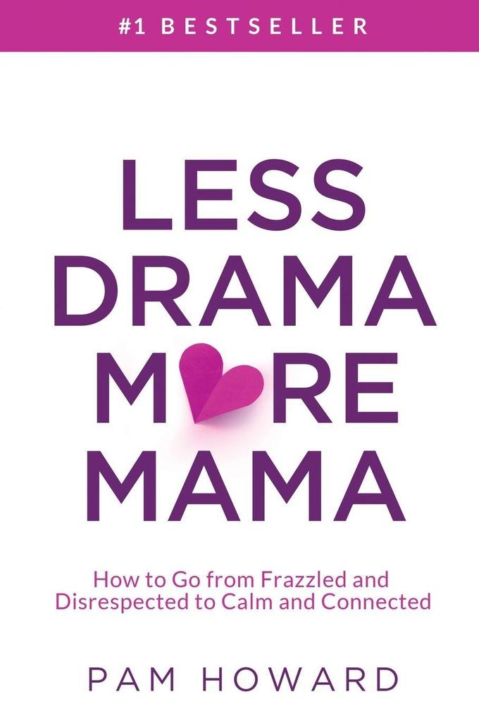 Less Drama More Mama