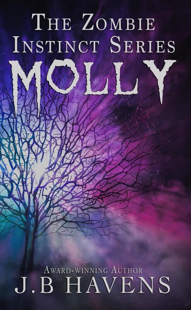 Molly: The Zombie Instinct Series
