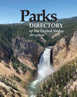 Parks Directory of the United States 8th Ed.