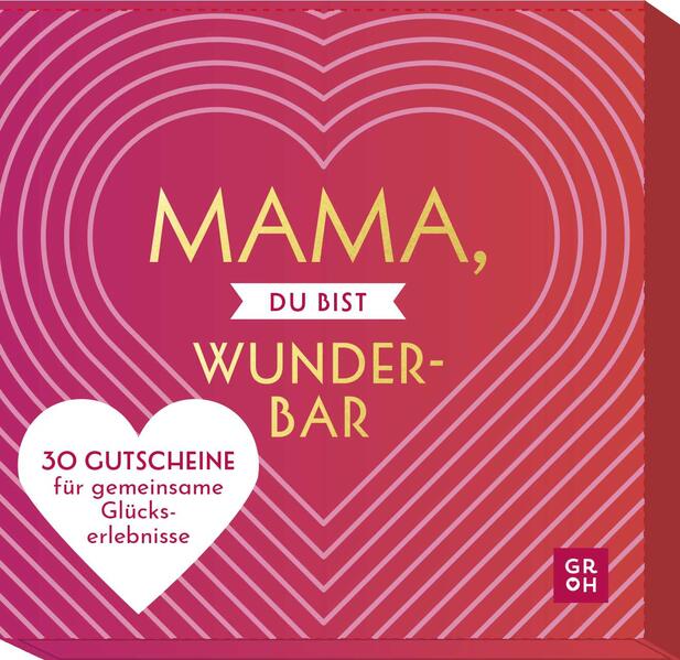 Mama du bist wunderbar