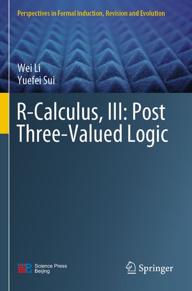 R-Calculus III: Post Three-Valued Logic