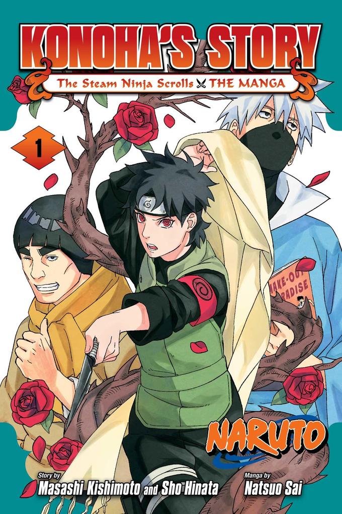 Naruto: Konoha‘s Story--The Steam Ninja Scrolls: The Manga Vol. 1
