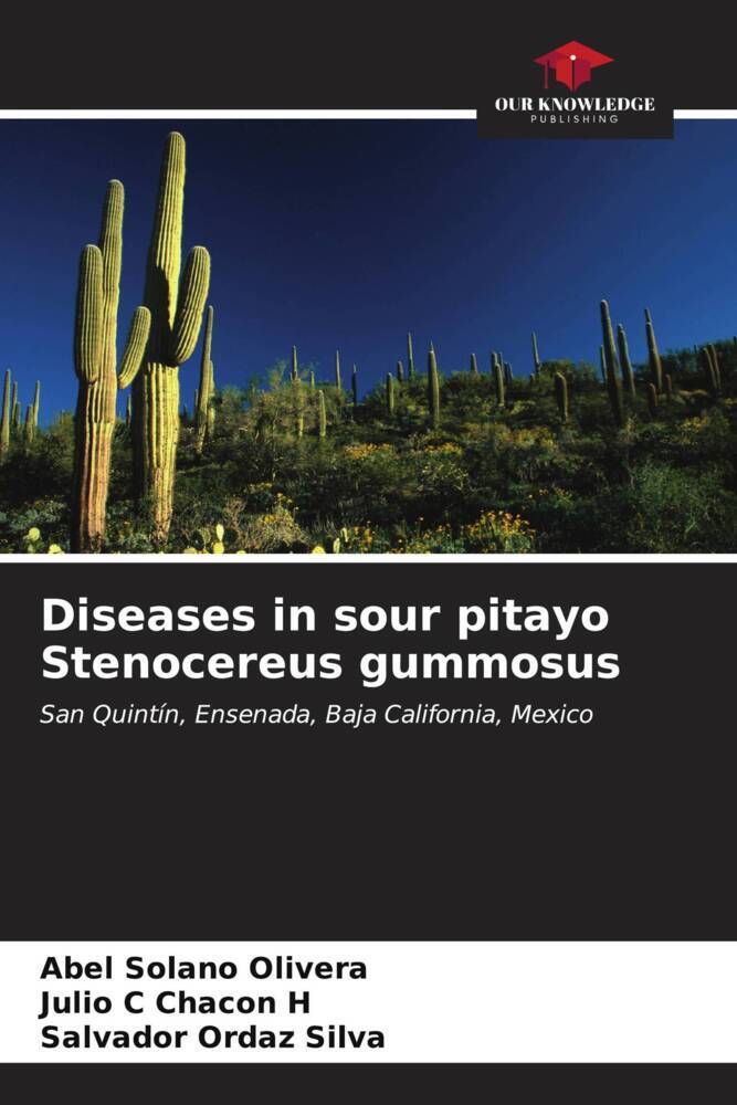 Diseases in sour pitayo Stenocereus gummosus