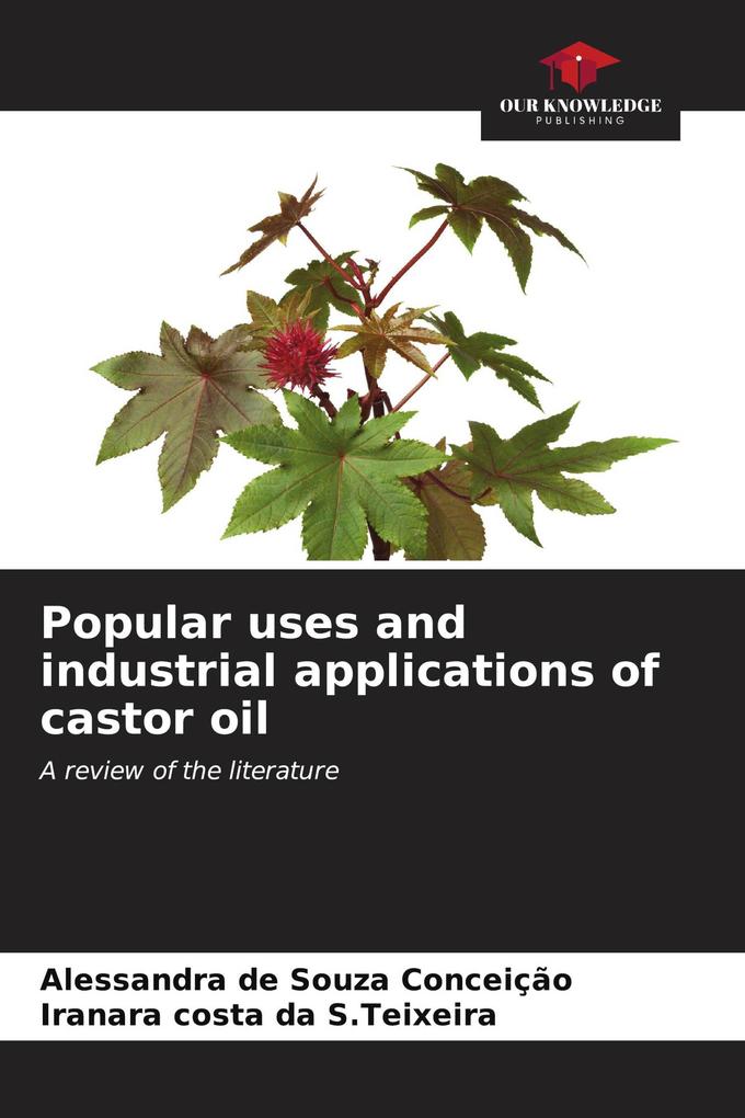 Popular uses and industrial applications of castor oil
