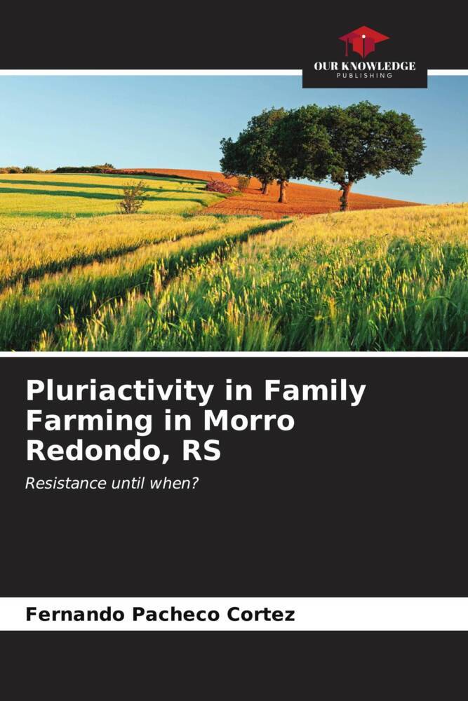 Pluriactivity in Family Farming in Morro Redondo RS