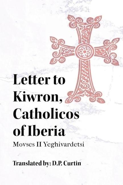 Letter to Kiwron Catholicos of Iberia