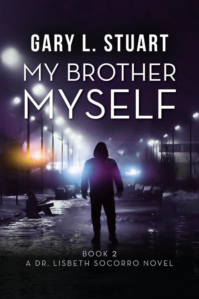 My Brother Myself
