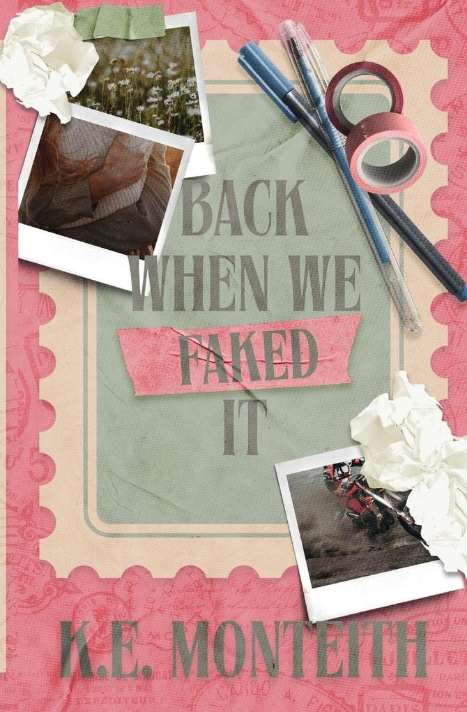 Back When We Faked It