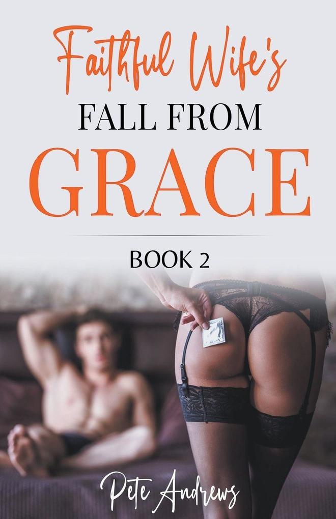 Faithful Wife's Fall From Grace Book 2
