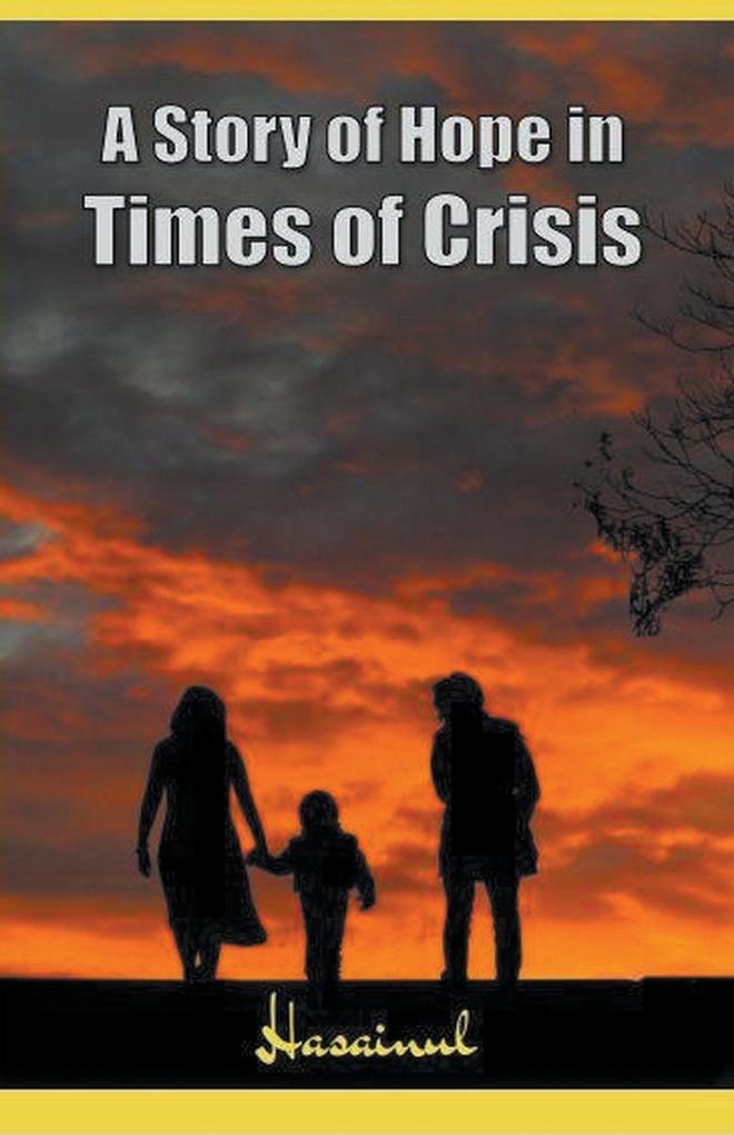 A Story of Hope in Times of Crisis