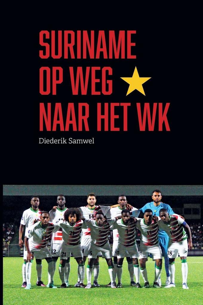 Suriname op weg naar het WK
