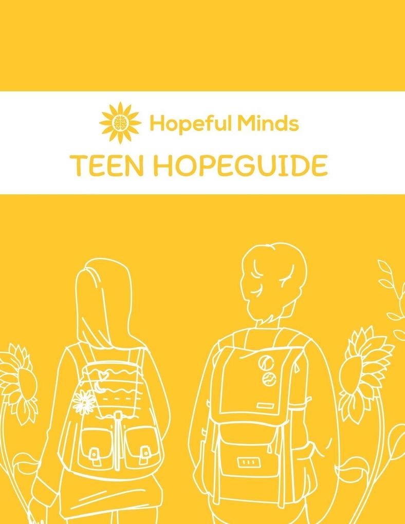 Hopeful Minds Teen Hopeguide