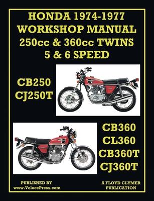 Honda Workshop Manual 1974-1977 Twin Cylinder 5 & 6 Speed Cb250 Cj250t Cb360 Cl360 Cb360t & Cj360t