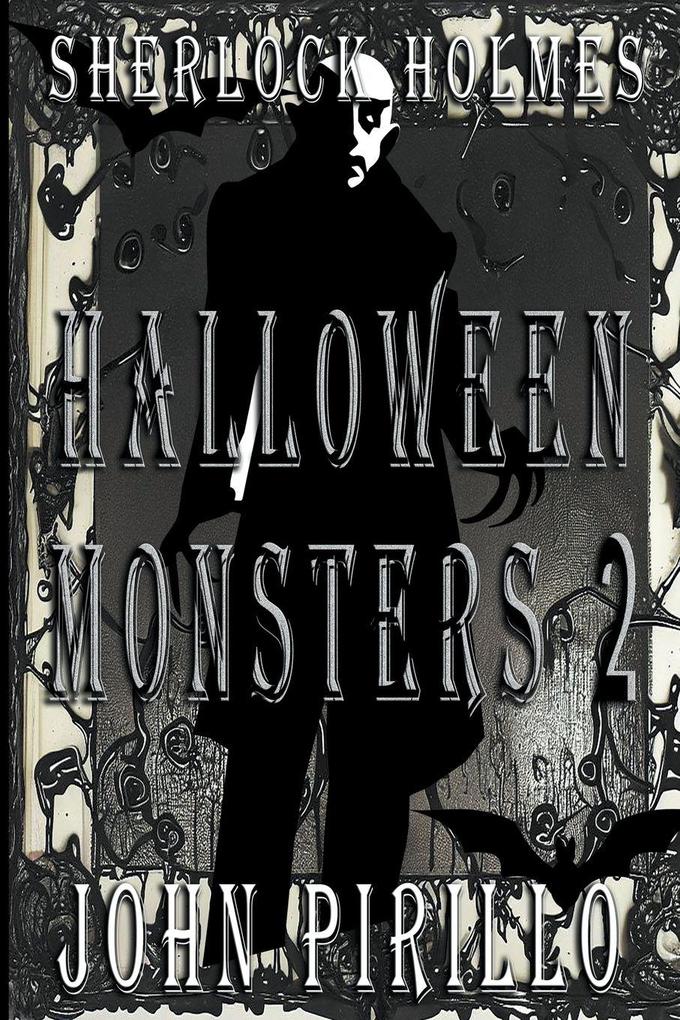 Sherlock Holmes Halloween Monsters 2