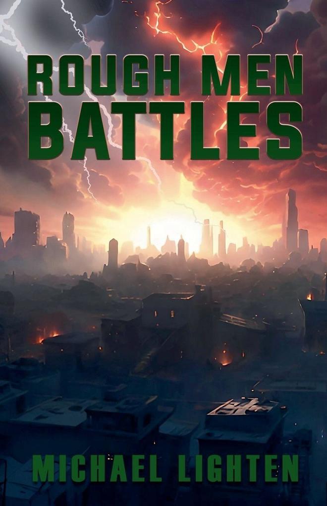 Rough Men Battles